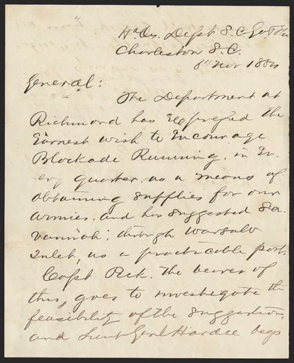 Blockade Runners: Savannah Important ALS by assistant adjutant general T.B. Ray, aide to Gen William Hardee, 1-23 pages, 4to, Charleston, SC, November 6, 1864. He writes to Gen
Lafayette McLaws, commander of the District of Georgia, that The