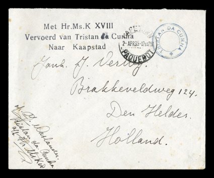 Met Hr.MS.K XVIIIVervoerd van Tristan da ChunhaNaar Kaapstad three-line handstamp of 1935 cover to Holland, with type V cachet (S.G. C6) in blue and April 2, 1935 Capetown
Paquetbot c.d.s., crew member endorsement at bottom left, some very m
