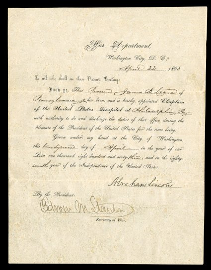 Lincoln, Abraham Partly printed War Department Document Signed Abraham Lincoln as President, 1 page, 4to, Washington, April 22, 1863. He names Reverend James B. Crane of
Pennsylvania...Chaplain of the United States Hospital at Philad