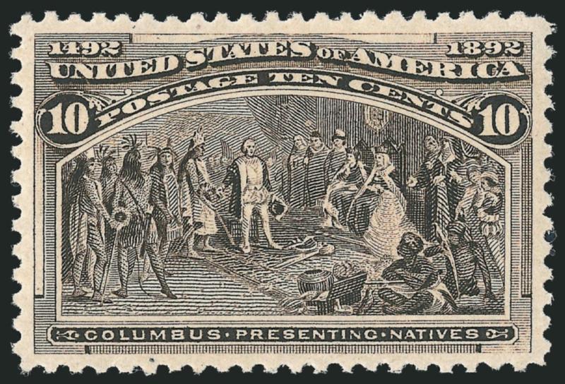 10c Columbian (237).> Mint N.H., detailed impression and rich color, perfectly centered with long and full perforations all around<><>^EXTREMELY FINE GEM. A STUNNING MINT NEVER-HINGED EXAMPLE OF THE 10-CENT
COLUMBIAN ISSUE, WHICH HAS BEEN GRADED SU