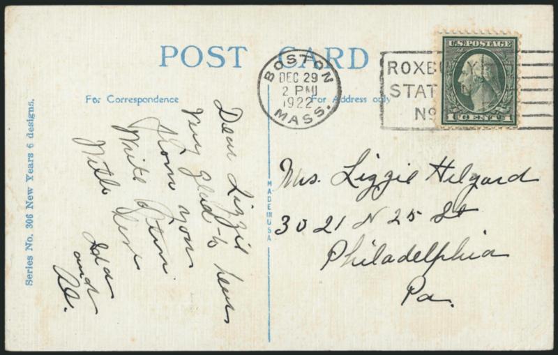 1c Green, Rotary Perf 11 (544).> Rich color, tied by Boston Mass. Dec. 29, 1922 machine cancel on multicolored New Years postcard to Philadelphia<><>^VERY FINE. AN EXCEEDINGLY RARE EXAMPLE OF THE 1922 ONE-CENT
ROTARY PERF 11 USED ON A POSTCARD.