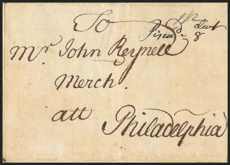 (Portsmouth N.H., ca. 1741) Piscad. 8 dwt.> Manuscript postmark (Piscataqua) and 8dwt rate <over another small manuscript postmark> on folded cover to John Reynell in Philadelphia, no docketing or yeardate but
ca. 1741 based on postmark style, mino