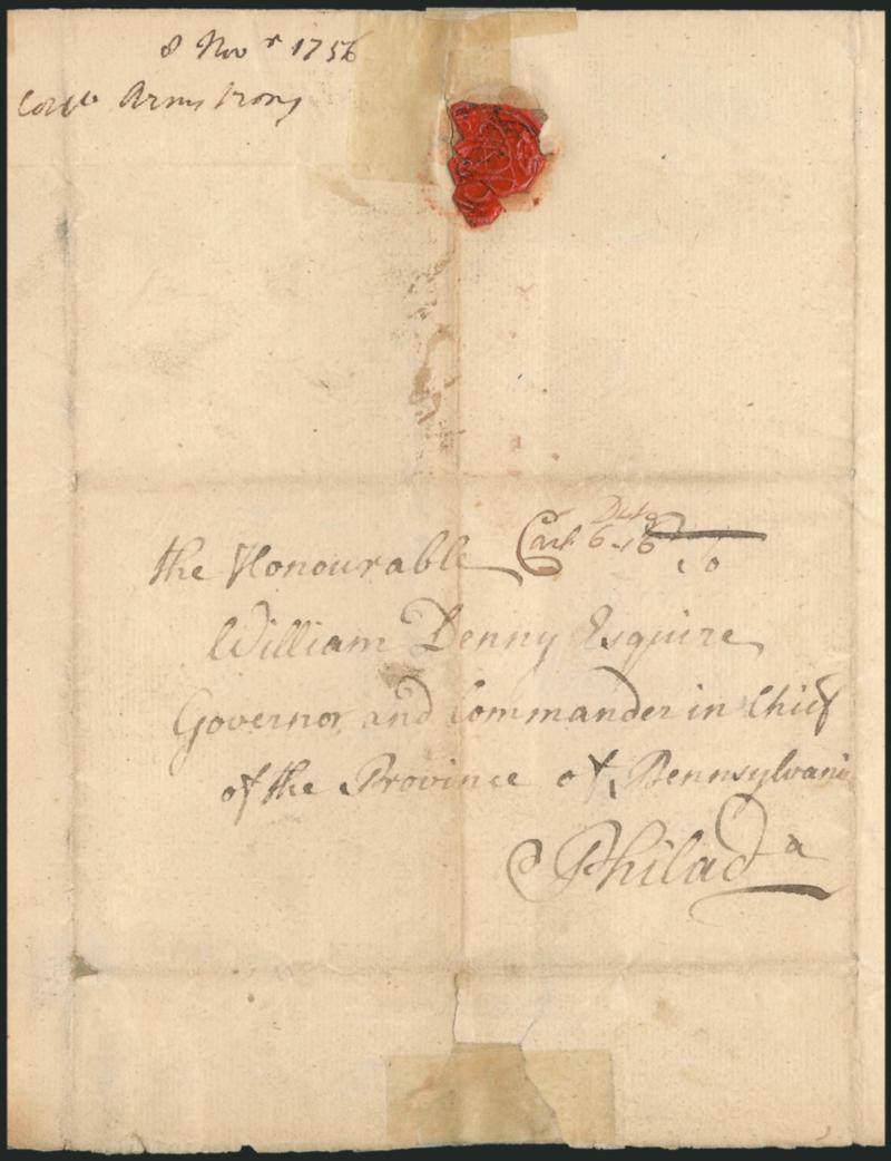 (Carlisle Pa., 1756 -- French and Indian War) Carl. Dwt. 6-16.> Manuscript postmark and rate on folded letter datelined <<Carlisle 8th Novembr. 1756>> and addressed to <<The Honourable William Denny Esquire,
Governor and Commander in Chief of th