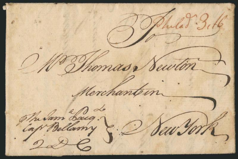 (Philadelphia Pa., 1764) Philad 3.16.> Red manuscript postmark with 3dwt 16gr rate on 1764 folded letter datelined <<Madeira 28th July 1764>> and addressed to New York, endorsed <<pr. Sam Lang, Capt. Bellamy>>
at lower left, also with notation