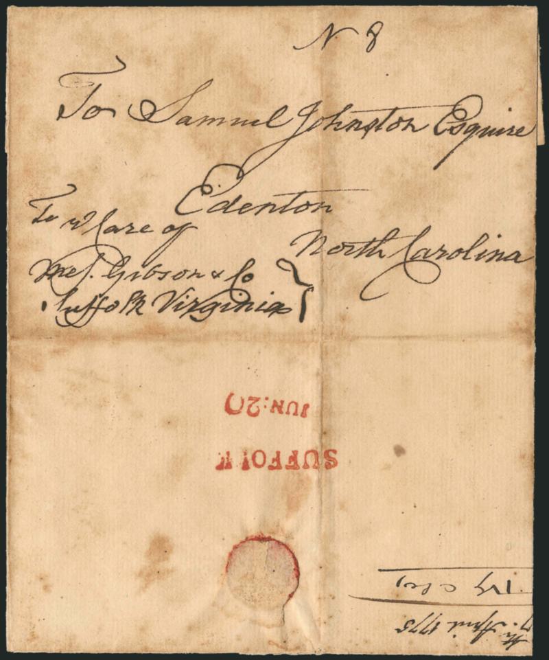 (Suffolk Va., 1775) SUFFOLKJUN:20.> Bold strike of red handstamp which may be two devices due to slanting of date on back of 1775 folded cover to Edenton N.C., ms. <N8 Congressional Post 8p rate> (equivalent
to 2.16 dwt), also endorsed <<To the