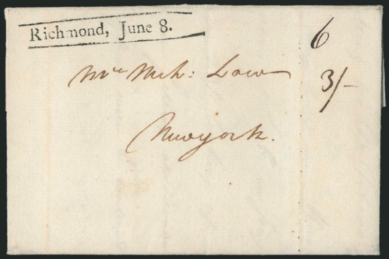 (Richmond Va., 1787) Richmond, June 8.> Perfect strike of straightline datestamp between two lines with ms. 6 dwt rate and 3- due in local currency on 1787 folded letter to New York, Extremely Fine, ex
Jarrett