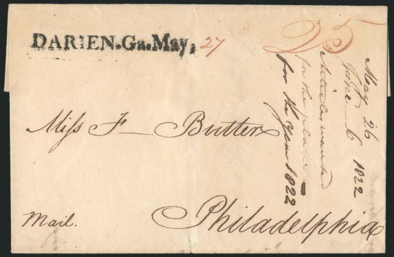 DARIEN. Ga. May,.> Bold strike of straightline handstamp with 27 day and ms. 25 rate on 1822 folded letter to Philadelphia, Extremely Fine strike, ex Lounsbery