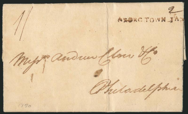 GEORG TOWN, JAN.> Bold strike of straightline datestamp in brown with ms. 2 dwt rate and 1 due in local currency on 1790 folded letter to Philadelphia, light vertical file fold and some slight soiling,
Extremely Fine strike of this scarce markin