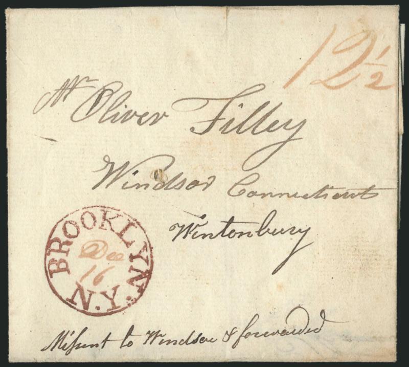 Brooklyn N.Y. Dec. 16.> Beautifully struck <purplish red> circular datestamp with date in manuscript and 12-12 rate on 1818 folded letter to Windsor Conn., forwarded to Wintonbury Conn. (now Bloomfield),
Extremely Fine