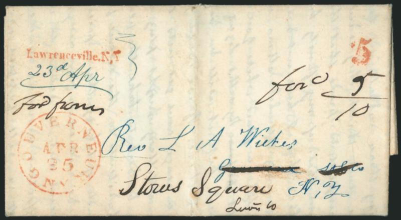 Lawrenceville N.Y.> Two covers with red straightline handstamps, first with matching 5 handstamp on 1846 folded letter to Gouverneur N.Y., forwarded with Gouverneur N.Y. Apr. 25 circular datestamp and ms. ford
510 for 10c total postage due, Ve