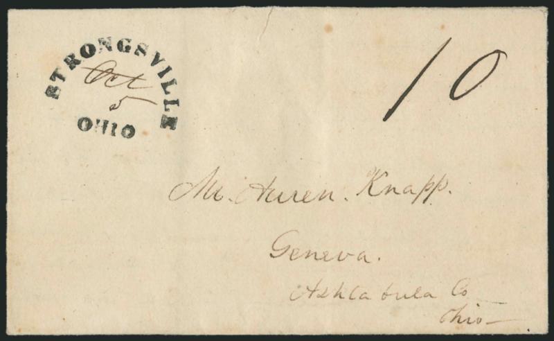 STRONGSVILLE OHIO, Oct. 5.> Perfect strike of tombstone-style handstamp with date in ms. 10 rate on 1835 folded letter to Geneva O., small repaired tear at top well away from postmark, Extremely Fine strike,
noted as ASCC listing example