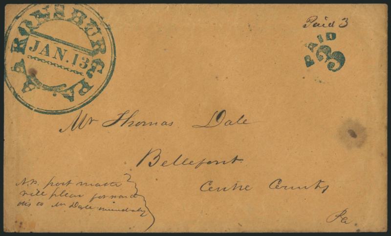 Aaronsburg, Pa. Jan. 13.> Bold strike in blue of large and elaborate circular datestamp with matching Paid 3 handstamp on buff cover to Bellefonte Pa., trivial wear, Very Fine strike of this scarce marking,
very few are known