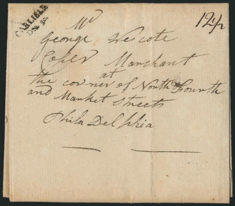 CARLISLEDec. 30.> Bold strike of small two-line datestamp with ms. 12-12 rate on 1800 folded letter to Philadelphia, Very Fine strike
