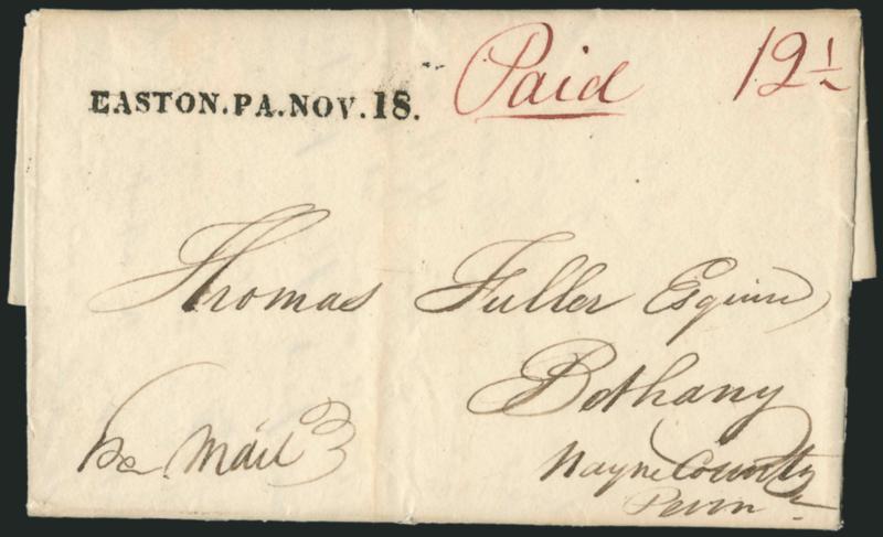 EASTON, PA. NOV. 18.> Perfect strike of straightline datestamp with red ms. Paid 12-12 rate on 1830 folded letter to Bethany Pa., Extremely Fine strike