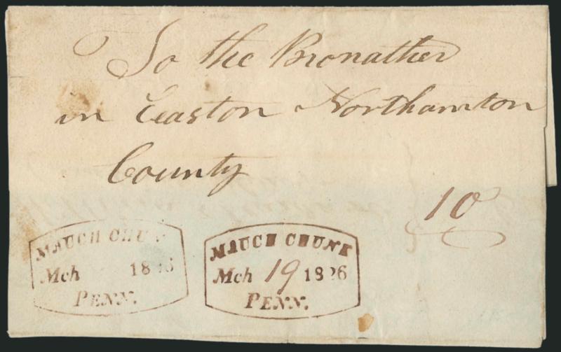 Mauch Chunk Penn. Mch. 19, 1826.> Two clear strikes in <brown>, one with day in manuscript and 10 rate on ca. 1826 folded cover to Easton Penn., missing bottom flap, Very Fine strikes