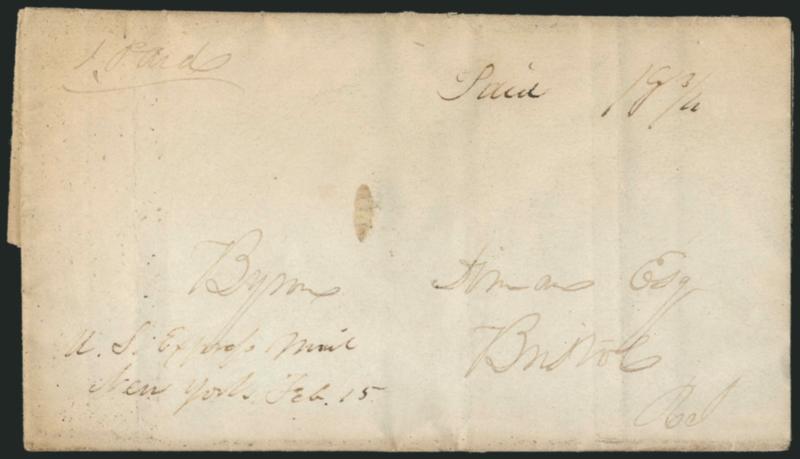 U.S. Express Mail, New York Feb. 15.> Manuscript route agents marking and Paid 18-34 rate on 1844 folded letter from New York City to Bristol R.I., faint toning, Very Fine, extremely rare, this is the earliest
recorded cover to follow the termi