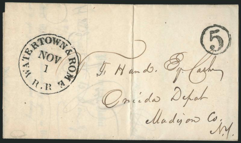 Watertown & Rome R.R. Nov. 1.> Bold strike of route agents circular datestamp with 5 in circle handstamp on Oct. 31, 1853 part-printed notice from Camden to Oneida N.Y., sharp file fold with slight split,
otherwise Extremely Fine