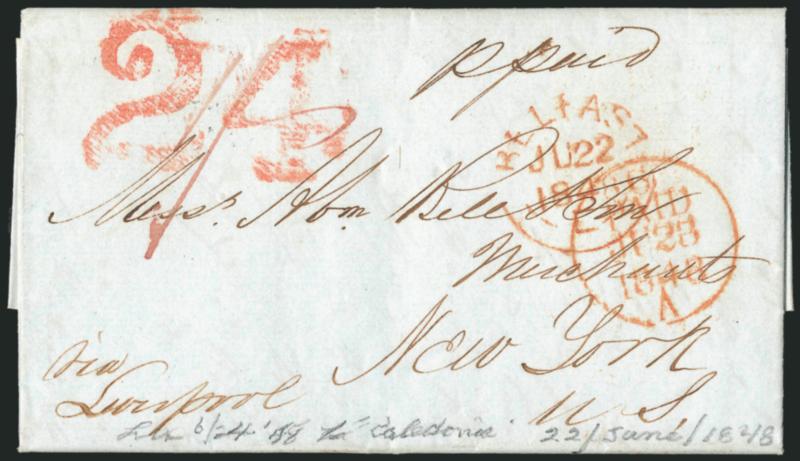 1848-49 Retaliatory and Restored Rates.> Nine folded letterscovers, four with Retaliatory Rates including huge 24 handstamp on Jun. 22, 1848 inbound letter carried on the <<Caledonia>> (first westbound
Retaliatory Rate voyage), inbound double and