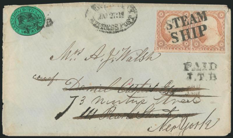 3c Dull Red, Ty. II (11A).> Horizontal pair, large margins to in, cancelled by bold strike of <^STEAMSHIP^> handstamp, <used with Boyds City Express, New York N.Y., 2c Black on Green (20L8),> die cut, tied by
PaidJ.T.B. two-line handstamp, sec