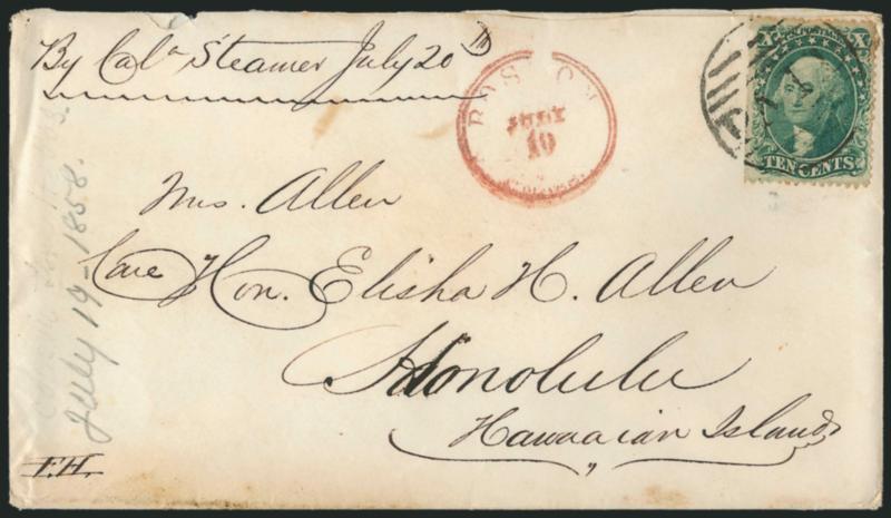 10c Green, Ty. II, (32).> Tied by large Paid circular grid, Boston Mass. July 10 double-circle datestamp on 1858 cover to <<Mrs. Allen, Care of Hon. Elisha H. Allen>> in onolulu, Hawaii,> endorsed at top <y
Cala Steamer July 20th>>, top f