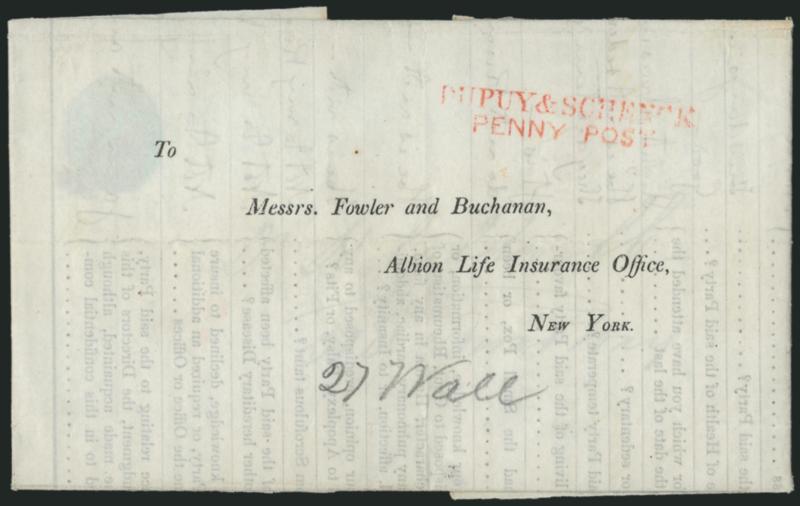 Dupuy & SchenckPenny Post.> Two-line red handstamp, mostly clear strike on Feb. 1847 folded form from an Albion Life Insurance agent to a doctor, requesting medical history of an applicant, originally mailed
with oyds City Express 2c Black on Gre