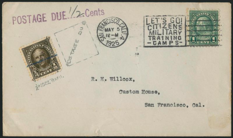-12c Olive Brown, Diagonal Postage Due Ovpt. (551 var.).> On unsealed cover with 1c Green (552) tied by San Francisco Cal. May 5, 1925 slogan machine cancel, -12c with blue horizontal crayon line precancel,
purple POSTAGE DUE -12 Cents handsta