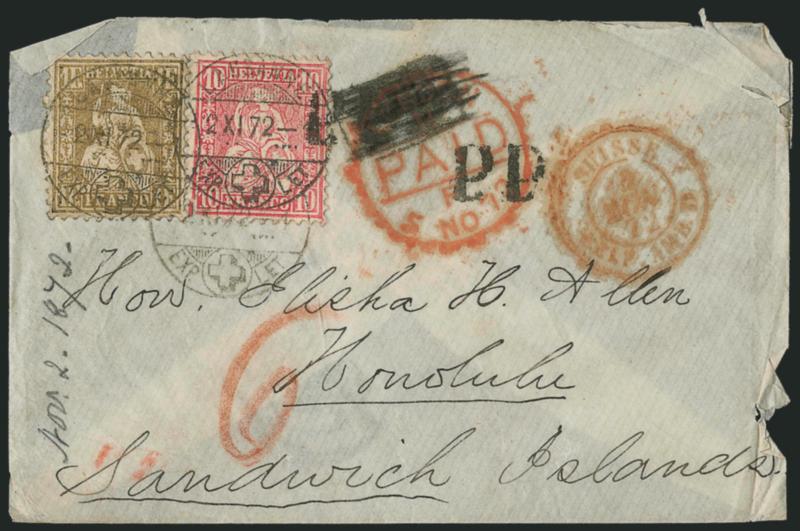 SWITZERLAND, 1872, 1fr Gold, 10c Carmine (50, 53).> Tied by Lausanne 2.XI.72 circular datestamp on Allen correspondence tissue cover <to Honolulu, Sandwich Islands (Hawaii),> indistinct handstamp crossed out
and with P.P. handstamp and French and