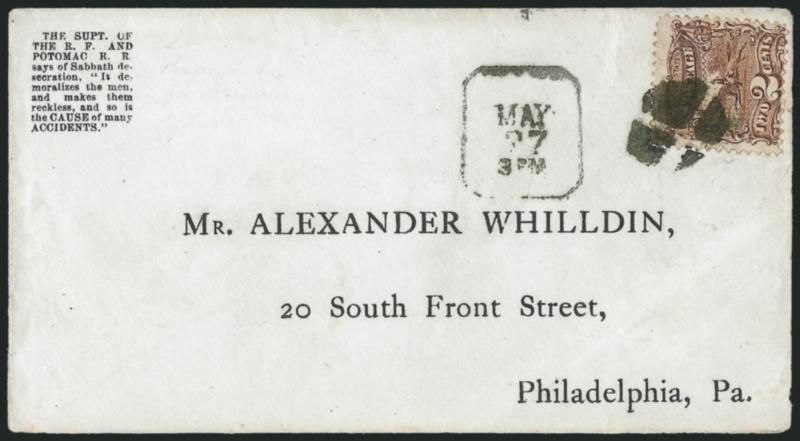 2c Brown (113).> Tied by quartered cork, matching May 27 3PM boxed datestamp on cover with printed address to Philadelphia, with printed <The Supt. of the R. F. and Potomac R. R. says of Sabbath desecration It
demoralizes the men, and makes them