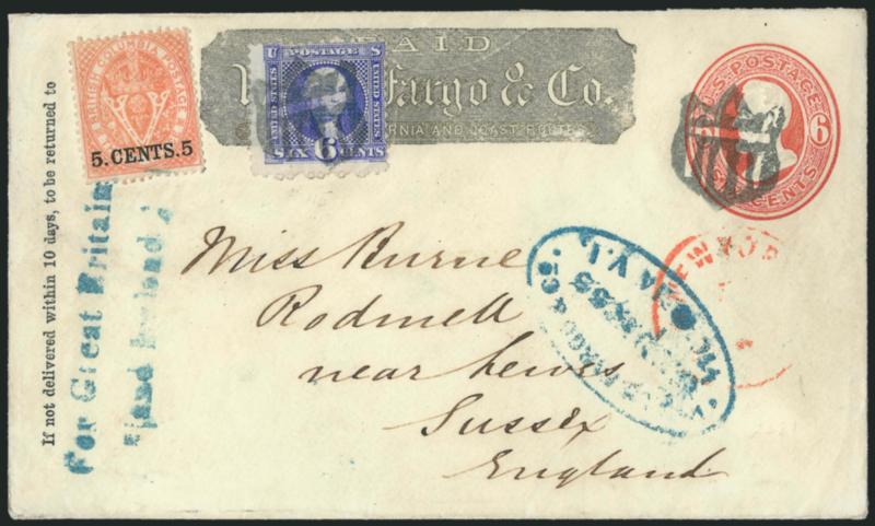6c Ultramarine (115).> Rich color on bright paper, cancelled by <New York Foreign Mail Shield cancel on 6c Bright Red entire (U85) with Wells, Fargo & Co. imprint and addressed to Rodmell, England,> 6c cancelled
by Shield, used with ritish Columbia