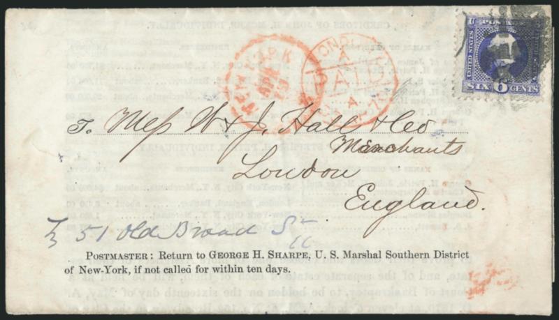 6c Ultramarine (115).> Radiant color, tied by strike of cork cancel, red New York Apr. 19 circular datestamp on 1870 folded part-printed notice from U.S. Marshals office <to London, England,> red London
receiving datestamp, fresh and Very Fine cir