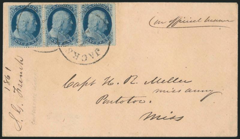 1c Blue, Ty. V (24).> Positions 28-30R8, horizontal strip of three, perfs scissors-separated causing few short perfs, tied by Jackson Miss. Apr. 11 circular datestamps on cover addressed to <<Capt. H.R.
Miller, Miss. Army, Pontotoc Miss.>>, 1861