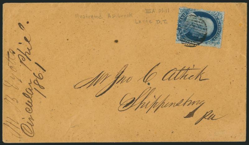 1c Blue, Ty. IIIa (22).> Plate 11, A Relief with <double transfer,> tied by grid on cover to Shippensburg Pa., <<Circular Phil. 1861>> docketing at left, Very Fine, scarce used on cover, this position
illustrated in Ashbrook book (Vo. I, p. 311) wh