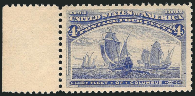4c Columbian (233).> Mint N.H. with selvage at left, detailed impression, unusually choice centering with Jumbo margins, Extremely Fine Gem, with 2004 P.S.E. certificate (XF-Superb 95 Jumbo SMQ $1,000.00 as
95, $3,250.00 as 98)