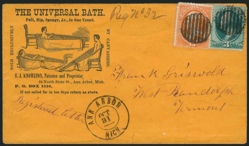 3c Green, 15c Bright Orange (147, 152).> 15c tiny tear at left, tied by bold grid cancels, Ann Arbor Mich. Oct. 31 double-circle datestamp on <registered The Universal Bath illustrated advertising cover> to
West Randolph Vt., two small tears at b