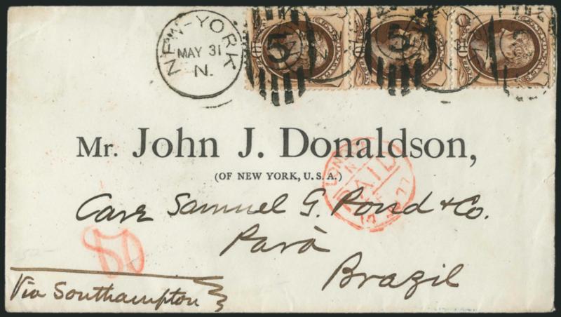 10c Brown (161).> Vertical strip of three, deep rich color, tied by three strikes of New-York May 31 (1877) duplex datestamp and oval on cover with part-printed address <to Para, Brazil,> red New York Jun. 2
backstamp, red crayon 80 centimes cr