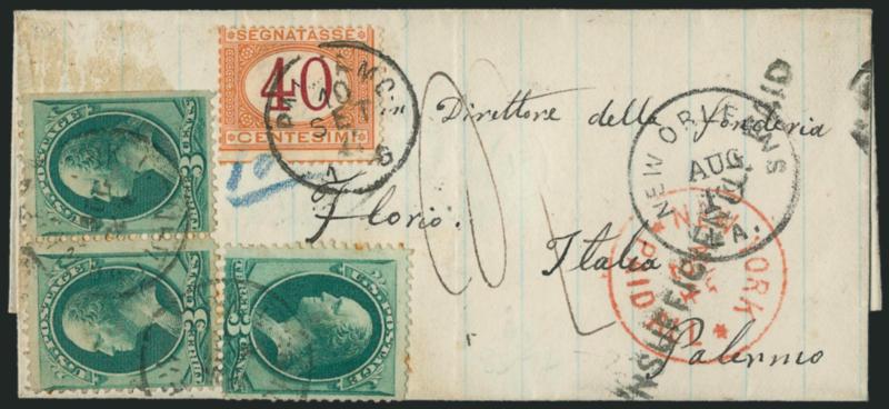 3c Green (147, 158).> Two <short-paid covers to Italy with Italian Postage Due stamps,> first with three No. 147s on folded cover to Palermo, New Orleans La. Aug. 19 (1872) circular datestamp, stamps left
uncancelled until the cover reached New Yo