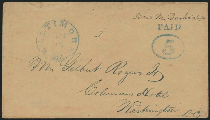 Baltimore Md., 5c Blue on Buff Entire, Black Signature Handstamp (3XU1 var).> Clearly struck provisional markings with <James M. Buchanan struck in brownish black,> Baltimore Md. Oct. 15 (1846) circular datestamp
on buff cover to Mrs. Gilbert Rog