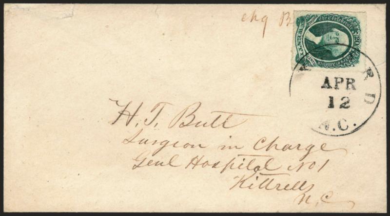 20c Green, Oxford N.C. Roulette (13 var).> Roulettes on <all four sides> and large margins all around, tied by strike of Oxford N.C. Apr. 12 (1865) circular datestamp on cover to surgeon in charge at General
Hospital No. 1 in Kittrells N.C., the st
