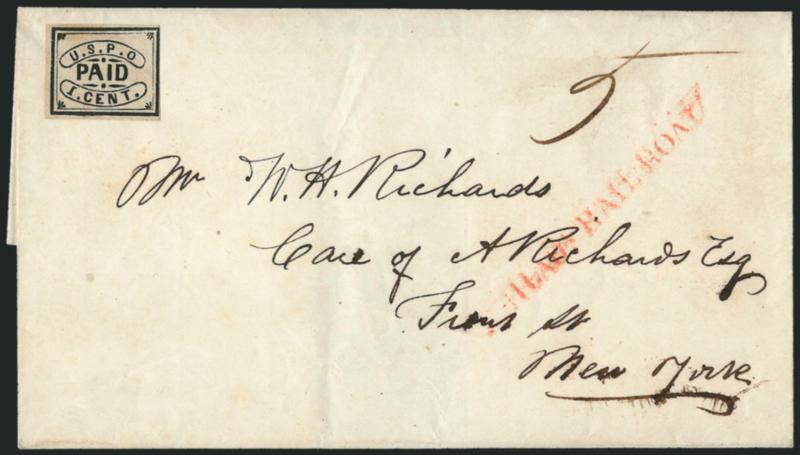 U.S.P.O., Philadelphia Pa., 1c Black (7LB13).> Three full to large margins, clear at right, uncancelled, used on folded cover to New York, red <^PHILADA. RAIL ROAD^> straightline handstamp and ms. 5 due
rate<><>^VERY FINE AND FRESH. THE ONLY US