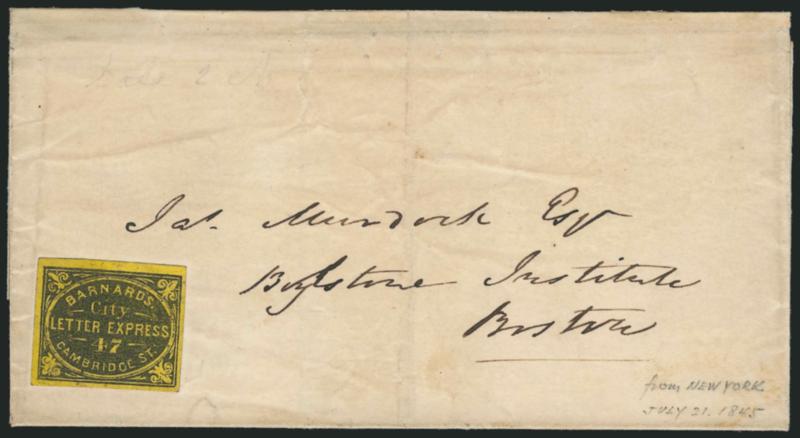Barnards City Letter Express, Boston Mass., (unstated value) Black on Yellow Glazed (7L1).> Large margins, uncancelled as always, used on Jul. 21, 1845 folded letter from New York City, carried privately to
Boston and given to Barnards for delivery