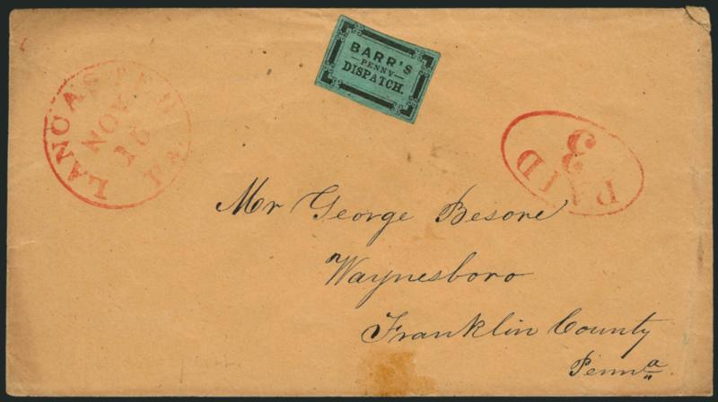Barrs Penny Dispatch, Lancaster Pa., (unstated value) Black on Green (8L2).> Ample margins to touched at top, uncancelled, used on buff cover to Waynesboro Pa., red Lancaster Pa. Nov. 15 circular datestamp and
matching Paid 3 in oval, Very Fine,