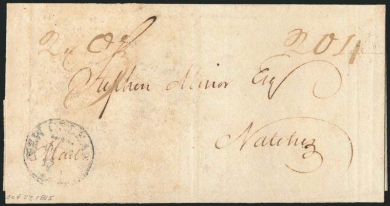 New Orleans to Natchez.> Folded cover with light strike of New Orleans Oct. 27 fleuron-type circular datestamp to Natchez, ms. 2 oz. and <2.04 War of 1812 Surcharge rate,> scarce with such a high rate (seven
times the 17c rate plus 50%), some s