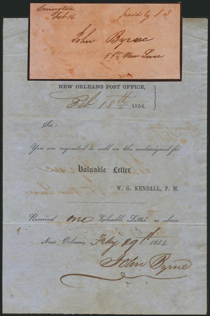New Orleans Registered Letter Receipt.> Part-printed form headed New Orleans Post Office, dated Feb. 18, 1854, to local addressee, advising him that a Valuable Letter has been received from Covington, address
panel with ms. Covington Feb. 16 an