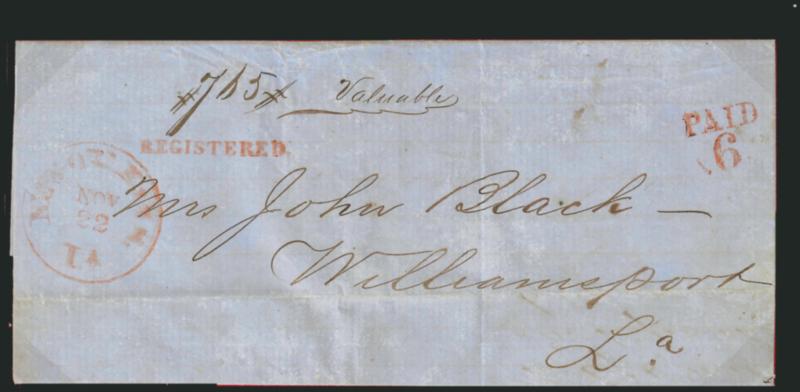 New Orleans La. Nov. 22.> Red circular datestamp with matching <^REGISTERED^> straightline handstamp and Paid 6 rate handstamp on 1854 blue folded letter to Williamsport La., ms. <<Valuable>> and registry
number, some faint bleached specks, Ver