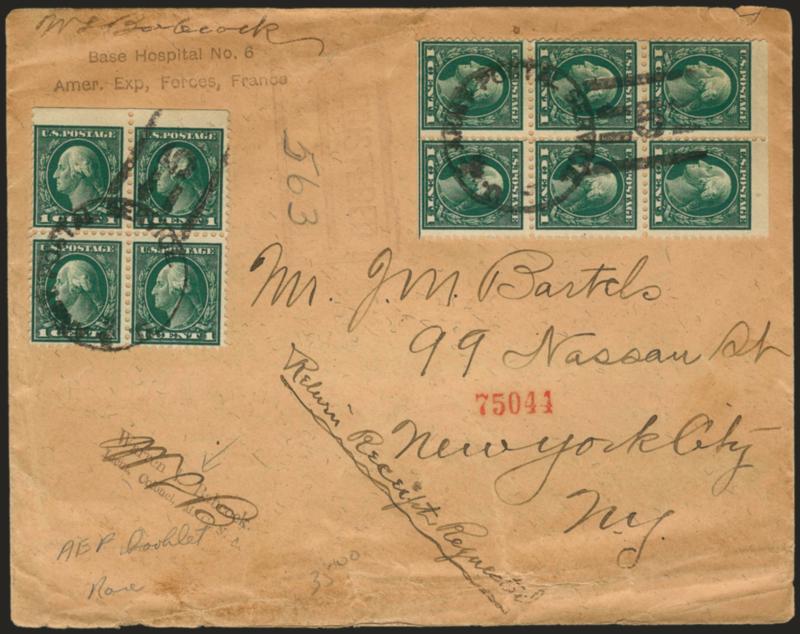 1c Green, A.E.F. Booklet Pane (498f).> Block of six and block of four, tied by U.S. Army Postal Service handstamps on registered cover addressed to Bartels in New York, return address from Base Hospital No. 6,
Amer. Exp. Forces, France, purple U