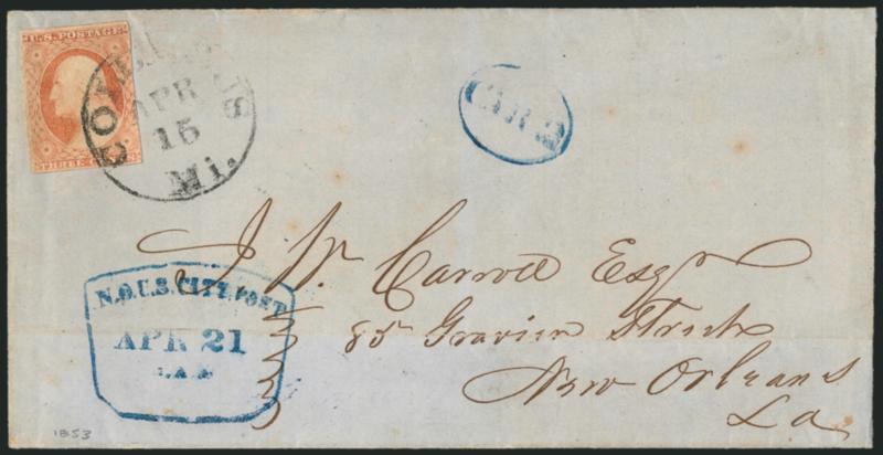 N.O.U.S. City Post Apr. 21.> Bold strike of blue snow-shovel datestamp with matching Car. 2 in oval on 1853 folded cover to New Orleans, <3c Dull Red, Ty. I (11)> tied by Columbus Mi. Apr. 15 circular
datestamp, light horizontal file fold well cl