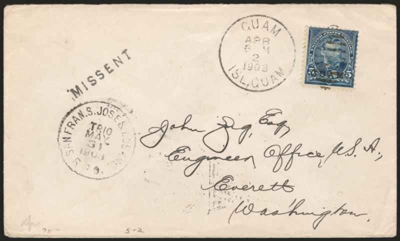 1899, 5c Blue (5).> Tied by Guam Isl. Guam Apr. 2, 1903 duplex datestamp on Zug correspondence cover, Missent and San Fran. S. Jose & Los Angl RPO TR10 May 31, 1903 datestamp, Manila, P.I. transit and receiving
backstamp, Fine and scarce, Secon
