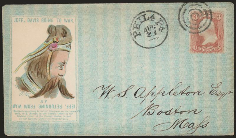 3c Rose (65).> Tied by neat strike of target, Phila. Pa. Aug. 23 circular datestamp on cover to Boston with <multicolored Jeff Davis Going and Returning from War cartoon,> shows Davis returning as a jackass when
turned upside down, fresh and Very