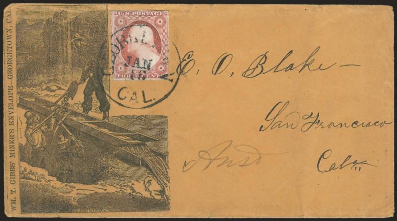 3c Dull Red, Ty. I (11).> Ample margins to just touched, knife cut in bottom of stamp, tied by Georgetown Cal. Jan. 16 circular datestamp on brown cover to San Francisco with <illustrated Long Tom miners design
and Wm. T. Gibbs Miners Envelope--