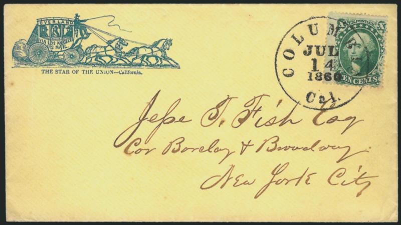 10c Green, Ty. V (35).> Tied by clear strike of Columbia Cal. Jul. 14, 1860 circular datestamp on yellow cover to New York City with <blue The Star of the Union--California illustrated four-horse stagecoach
design,> pristine and Extremely Fine, s